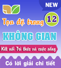 Phương pháp toạ độ trong không gian (KNTT_T12_2027)
